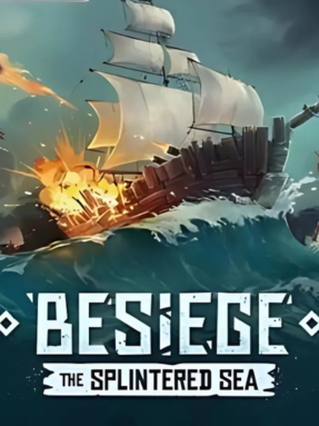 Besiege The Splintered Sea Free Download